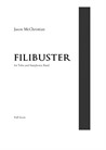 Filibuster - for Tuba and Symphonic Band