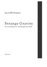 Strange Gravity - for Contrabassoon and Symphonic Band